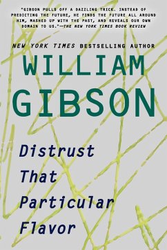 Distrust That Particular Flavor - Gibson, William