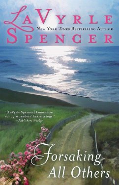 Forsaking all Others - Spencer, Lavyrle