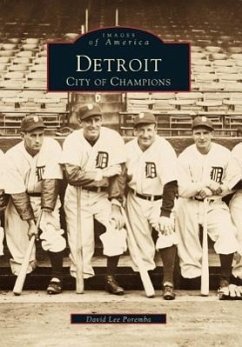 Detroit: City of Champions - Poremba, David Lee