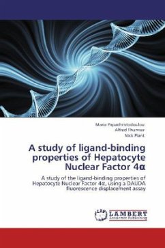 A study of ligand-binding properties of Hepatocyte Nuclear Factor 4 - Papachristodoulou, Maria;Thumser, Alfred;Plant, Nick