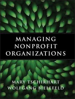 Managing Nonprofit Organizatio - Tschirhart, Mary; Bielefeld, Wolfgang