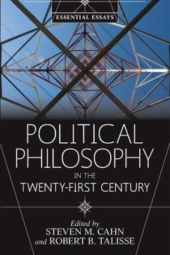 Political Philosophy in the Twenty-First Century - Cahn, Steven M; Talisse, Robert B