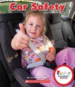 Car Safety (Rookie Read-About Safety) (Library Edition) - Herrington, Lisa M.