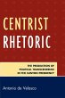 Centrist Rhetoric - Bild 1