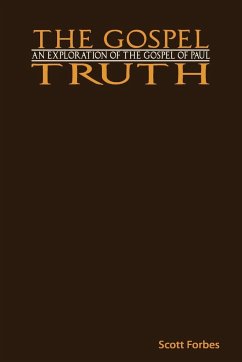 The Gospel Truth - Forbes, Scott