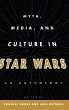 Myth, Media, and Culture in Star Wars - Bild 1