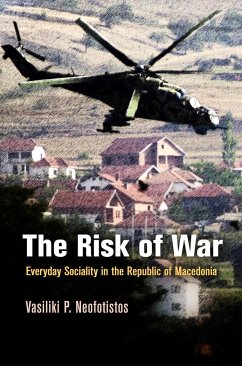 The Risk of War - Neofotistos, Vasiliki P