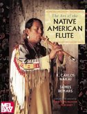 The Art Of the Native American Flute