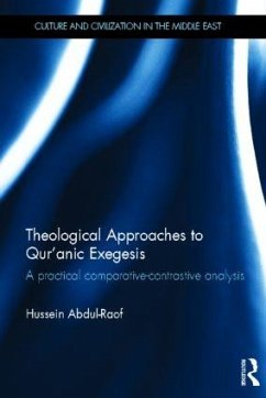 Theological Approaches to Qur'anic Exegesis - Abdul-Raof, Hussein