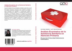 Análisis Económico de la Asistencia Sanitaria en Atención Primaria - Godoy Caballero, Ana;Murillo Zamorano, Luis R.