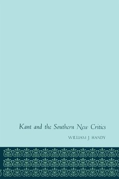 Kant and the Southern New Critics - Handy, William J.