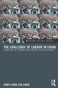 The Challenge of Labour in China - King-Chi Chan, Chris