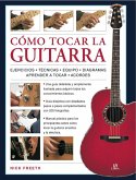 Como tocar la guitarra Como tocar la guitarra