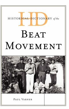 Historical Dictionary of the Beat Movement Paul Varner Author