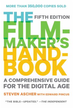 The Filmmaker's Handbook - Ascher, Steven; Pincus, Edward