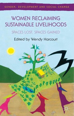 Women Reclaiming Sustainable Livelihoods - Harcourt, Wendy