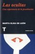 Las ocultas : una experiencia de la... - Bild 1