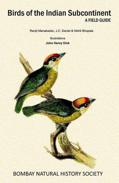 Birds of the Indian Subcontinent - Manakadan, Ranjit; Daniel, J C; Bhopale, Nikhil