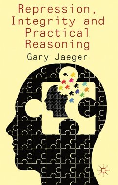 Repression, Integrity and Practical Reasoning - Jaeger, G.