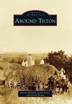 Around Tilton - Randall, Bonnie; Stone, Carol; Evans, Dennis