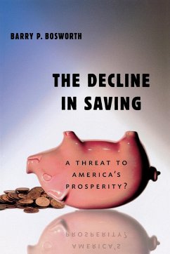 The Decline in Saving - Bosworth, Barry P.