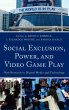 Social Exclusion, Power, and Video Game... - Bild 1