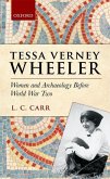 Tessa Verney Wheeler: Women and Archaeology Before World War Two