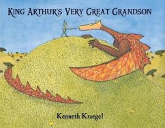 King Arthur's Very Great Grandson - Kraegel, Kenneth