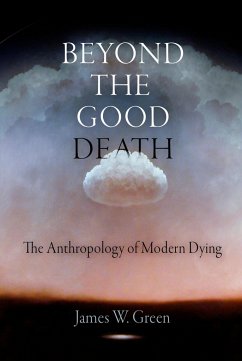Beyond the Good Death - Green, James W