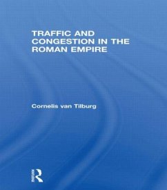Traffic and Congestion in the Roman Empire - Tilburg, Cornelis van