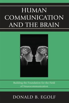 Human Communication and the Brain - Egolf, Donald B.