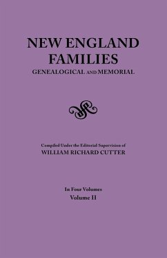 New England Families. Genealogical and Memorial. 1913 Edition. in Four Volumes. Volume II