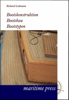 Bootskonstruktion, Bootsbau, Bootstypen - Lohmann, Richard