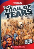 The Trail of Tears (Cornerstones of Freedom: Third Series)