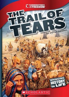 The Trail of Tears (Cornerstones of Freedom: Third Series) - Benoit, Peter