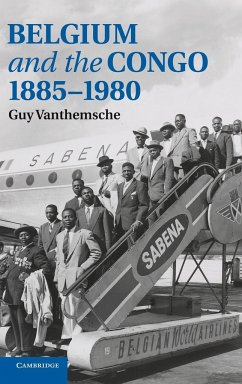 Belgium and the Congo, 1885 1980 - Vanthemsche, Guy