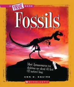 Fossils (a True Book: Earth Science) - Squire, Ann O