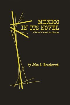 Mexico in Its Novel - Brushwood, John S.