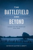 The Battlefield and Beyond