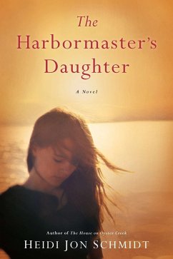 The Harbormaster's Daughter - Schmidt, Heidi Jon