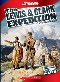 The Lewis & Clark Expedition (Cornerstones of Freedom: Third Series) (Library Edition) - Domnauer, Teresa