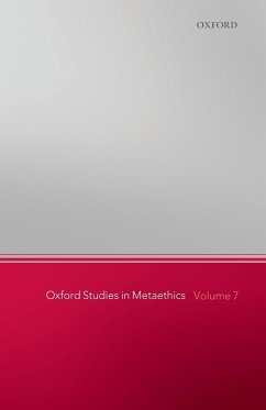 Oxford Studies in Metaethics, Volume 7