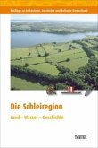 Die Schleiregion