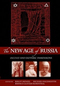 The New Age of Russia. Occult and Esoteric Dimensions - Hagemeister, Michael;Menzel, Birgit