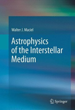 Astrophysics of the Interstellar Medium - Maciel, Walter J.