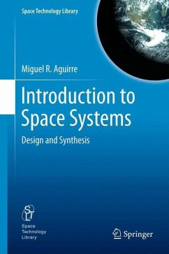 Introduction to Space Systems - Aguirre, Miguel R.