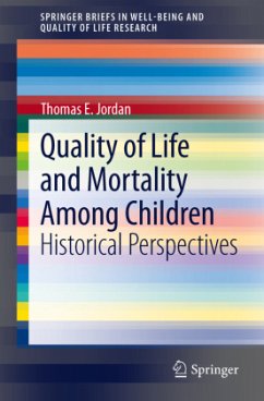 Quality of Life and Mortality Among Children - Jordan, Thomas E.