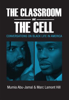 The Classroom and the Cell - Abu-Jamal, Mumia; Hill, Marc Lemont