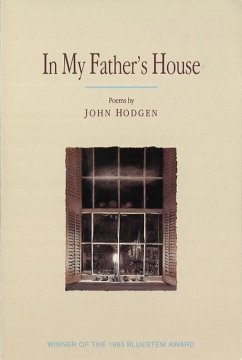 In My Father's House: Poems - Hodgen, John