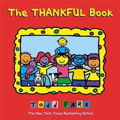 The Thankful Book - Parr, Todd
